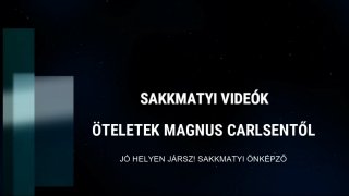 Ötletek Magnus Carlsentől!