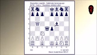 Megnyitási csapdák 2. - Skandináv védelem ellen egy csapda